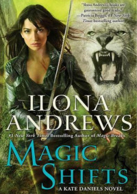 Kate Daniels 08 - Magia Zmienia — Ilona Andrews