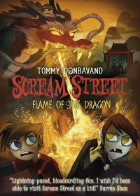 Donbavand, Tommy — [Scream Street 13] • Flame of the Dragon