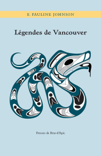 E. Pauline Johnson (Tekahionwake) — Légendes de Vancouver