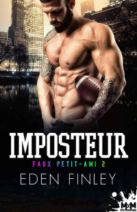 Eden Finley — Faux petit-ami T2 Imposteur