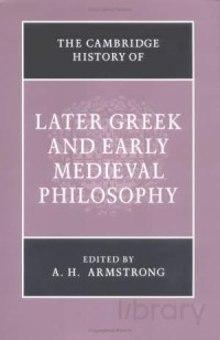 Unknown — Cambridge History of Later Greek and Early Mediaeval Philosophy