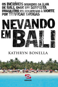 Kathryn Bonella — Nevando em Bali