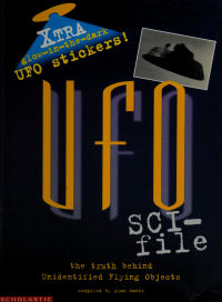 Watts, Alan, 1925- — UFO sci-file : the truth behind unidentified flying objects