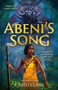 Abeni's Song — P. Djelíi Clark