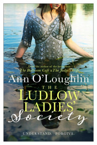 Ann O'Loughlin — The Ludlow Ladies' Society