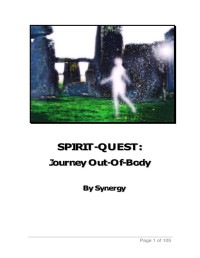 Journeys Out Of Body — Synergy - Spirit Quest