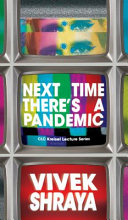 Vivek Shraya — Next Time There's a Pandemic