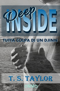 T. S. Taylor — Deep Inside: Tutta Colpa Di un Djinn