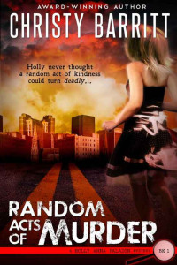 Christy Barritt — HA01 - Random Acts of Murder