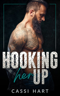 Cassi Hart — Hooking Her Up : Good With His Hands: Season 2