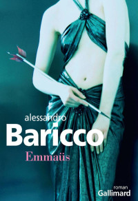 Barrico, Alessandro — Emmaüs