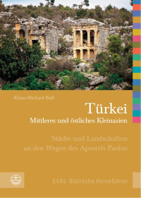 Bull Klaus-Michael — Türkei - Mittleres und östliches Kleinasien