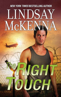 Lindsay McKenna — The Right Touch