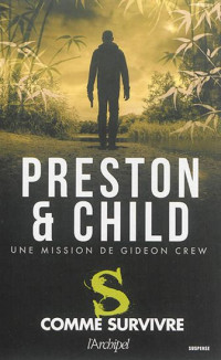 Preston & Child [Preston & Child] — Gideon Crew - 03 - S Comme Survivre