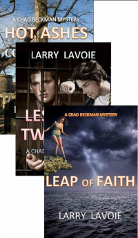 Larry LaVoie — Chad Beckman mystery series