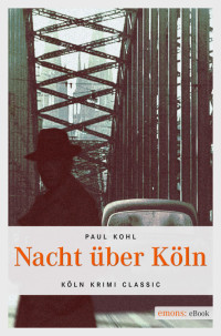 Kohl, Paul — Nacht über Köln