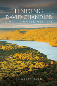 Charles Ayer [Ayer, Charles] — Finding David Chandler