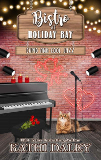 Kathi Daley — Cupid and Cool Jazz (Bistro at Holiday Bay 3)