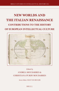 Moudarres, Christiana Purdy., Moudarres, Andrea. — New Worlds and the Italian Renaissance