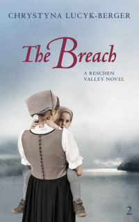 Chrystyna Lucyk-Berger — The Breach