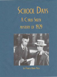 Edward Cline — School Days (The Cyrus Skeen Mysteries Book 34)
