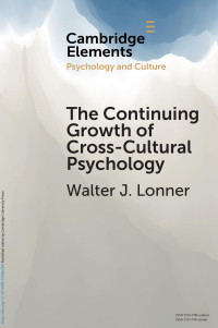 Walter J. Lonner — The Continuing Growth Of Cross-Cultural Psychology