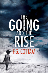 F.G. Cottam — The Going and the Rise