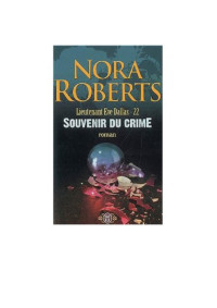 Roberts, Nora — Souvenir Du Crime