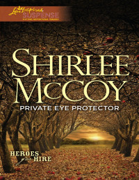 Shirlee McCoy — Private Eye Protector