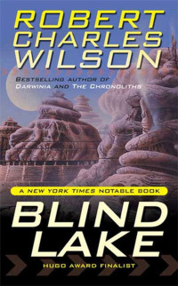 Robert Charles Wilson — Blind Lake