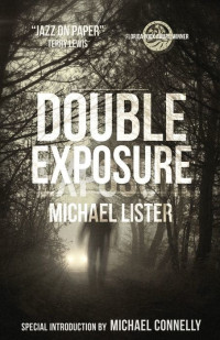 Michael Lister — Double Exposure