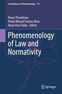 Panos Theodorou, Pedro Manuel Santos Alves, Anna Irene Baka — Phenomenology of Law and Normativity