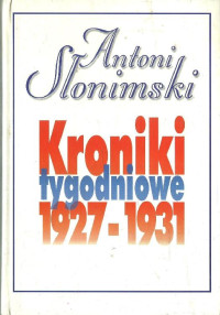 A.Słonimski — Kroniki Tygodniowe