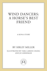 Miller, Sibley — [Breyer Wind Dancers 09] • A Horse's Best Friend