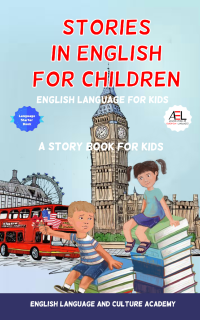 English Language & Culture Academy — Stories in English for Children