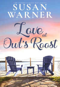 Warner, Susan  — Love At Owl's Roost 