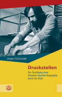 Gottschalk, Jurgen.; — Druckstellen