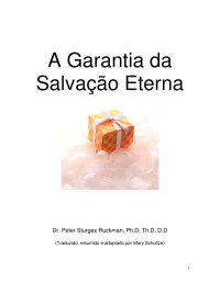 ricardo — (Microsoft Word - A Garantia da Salvação Eterna.doc)