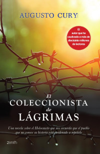AUGUSTO CURY — EL COLECCIONISTA DE LÁGRIMAS FIN