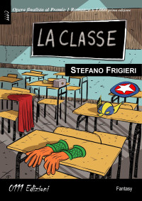 Stefano Frigieri — La classe