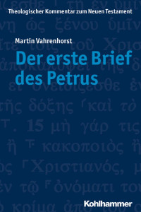 Martin Vahrenhorst — Der erste Brief des Petrus