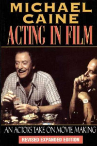 Caine, Michael — Acting in Film