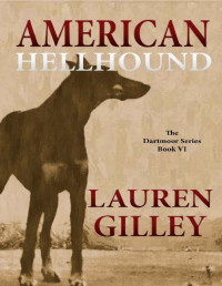 Lauren Gilley [Gilley, Lauren] — American Hellhound