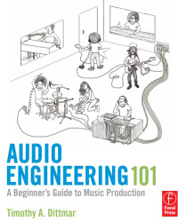 Dittmar, Tim — Audio Engineering 101