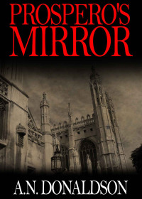 A.N. Donaldson — Prospero's Mirror