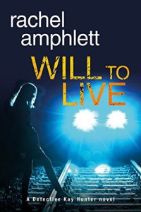 Rachel Amphlett  — Will to Live
