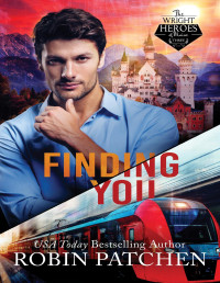 Robin Patchen — Finding You: Deception and Danger in Shadow Cove (The Wright Heroes of Maine Book 3)