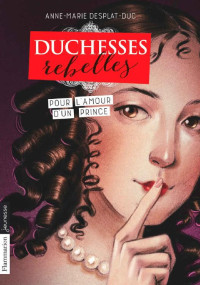 Anne-Marie Desplat-Duc — Pour l'amour d'un prince