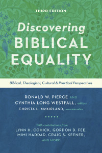 Ronald W. Pierce;Cynthia Long Westfall;Christa L. McKirland; & Christa L. McKirland & Cynthia Long Westfall & Ronald W. Pierce — Discovering Biblical Equality