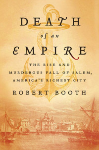 Robert Booth — Death of an Empire